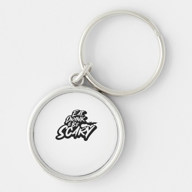 Eat Drink And Be Scary Basic Clean Keychain (Front)