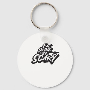 Eat Drink And Be Scary Basic Clean Keychain
