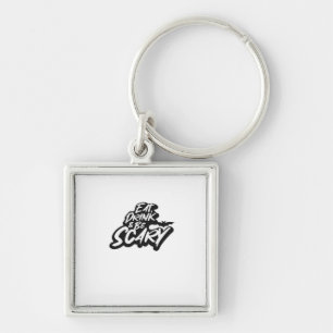 Eat Drink And Be Scary Basic Clean Keychain
