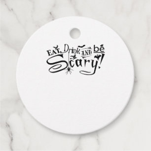 Eat Drink And Be Scary Casual Simple Favour Tags