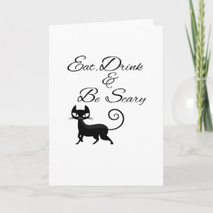 Eat Drink And Be Scary Cat Funny Cute Spooky Hallo Card