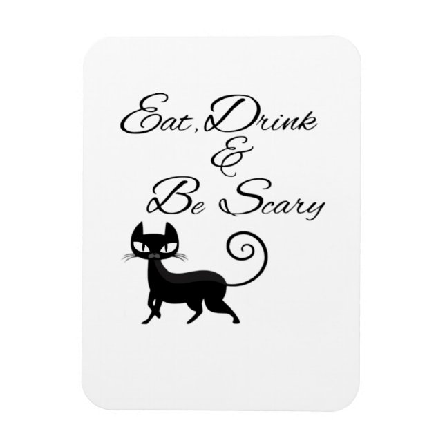 Eat Drink And Be Scary Cat Funny Cute Spooky Hallo Magnet (Vertical)