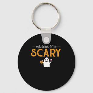 Eat Drink And Be Scary Classic Aesthetic Unique Keychain