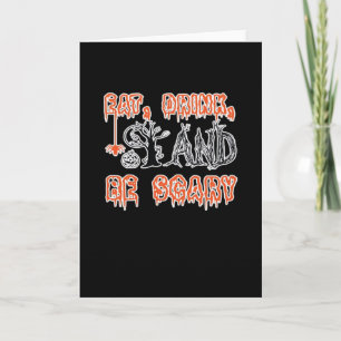Eat Drink And Be Scary Classic Creative Casual Card