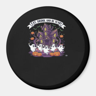 Eat Drink And Be Scary Classic Funny Retro Magnet