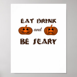 Eat Drink And Be Scary Classic Graphic Poster