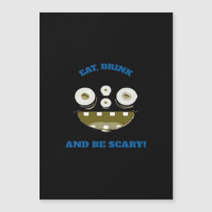 Eat Drink And Be Scary Classic Minimal Clean