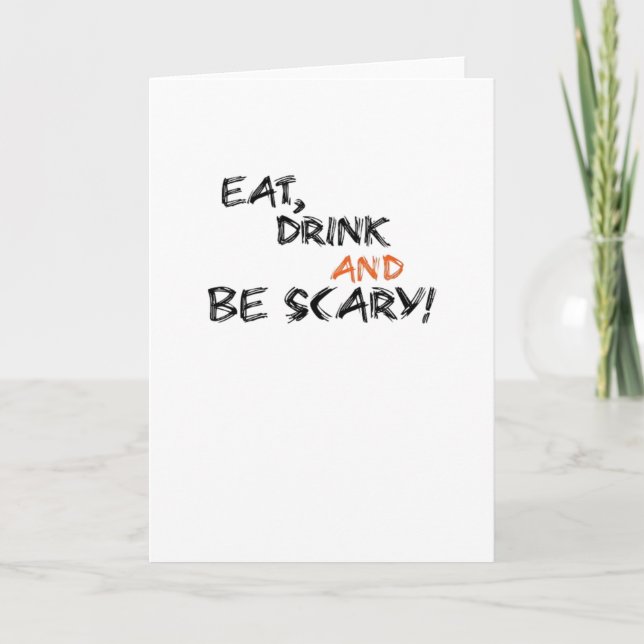 Eat Drink And Be Scary Classic Retro Card (Front)