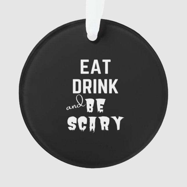 Eat Drink And Be Scary Classic Style (devant)