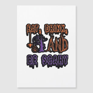 Eat Drink And Be Scary Colourful Artistic Typograp