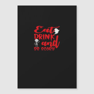 Eat Drink And Be Scary Cool Casual