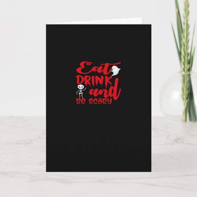 Eat Drink And Be Scary Cool Casual Card (Front)