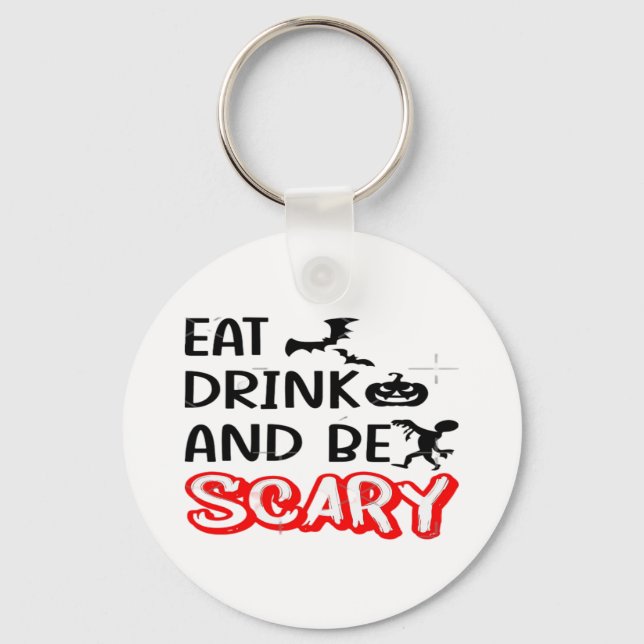 Eat Drink And Be Scary Design Retro Classic Keychain (Front)