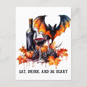 Eat Drink and Be Scary Fall Halloween Bat and Wine Holiday Postcard