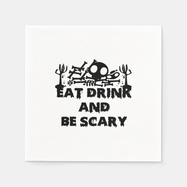 Eat Drink And Be Scary Funny Design Creative Graph Napkin (Front)