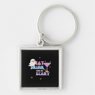 Eat Drink And Be Scary Funny Halloween Casual Uniq Keychain