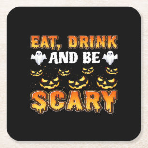 Eat Drink And Be Scary Funny Halloween Essential Square Paper Coaster