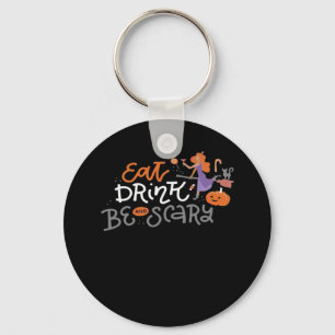 Eat Drink And Be Scary Funny Halloween Keychain