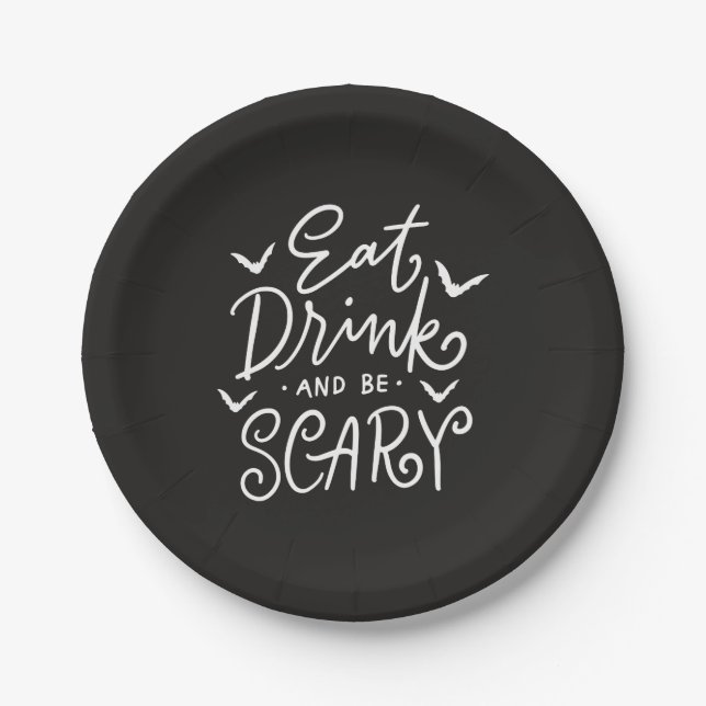 Eat Drink and Be Scary | Funny Halloween Party Paper Plate (Front)