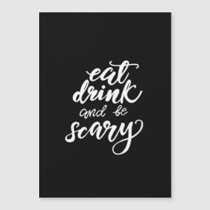 Eat Drink And Be Scary Funny Halloween Vintage Sty