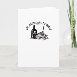 Eat Drink And Be Scary Funny Quote Card