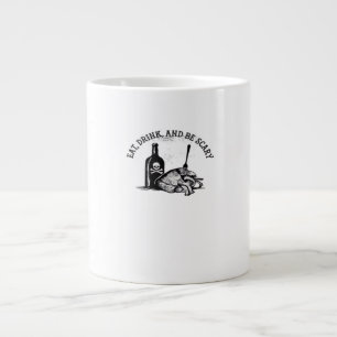 Eat Drink And Be Scary Funny Quote Large Coffee Mug