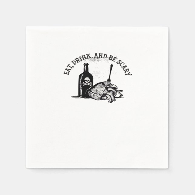Eat Drink And Be Scary Funny Quote Napkin (Front)