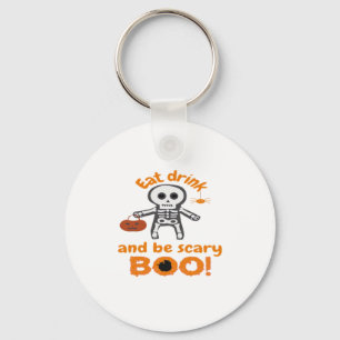 Eat Drink And Be Scary Funny Spooky  Keychain