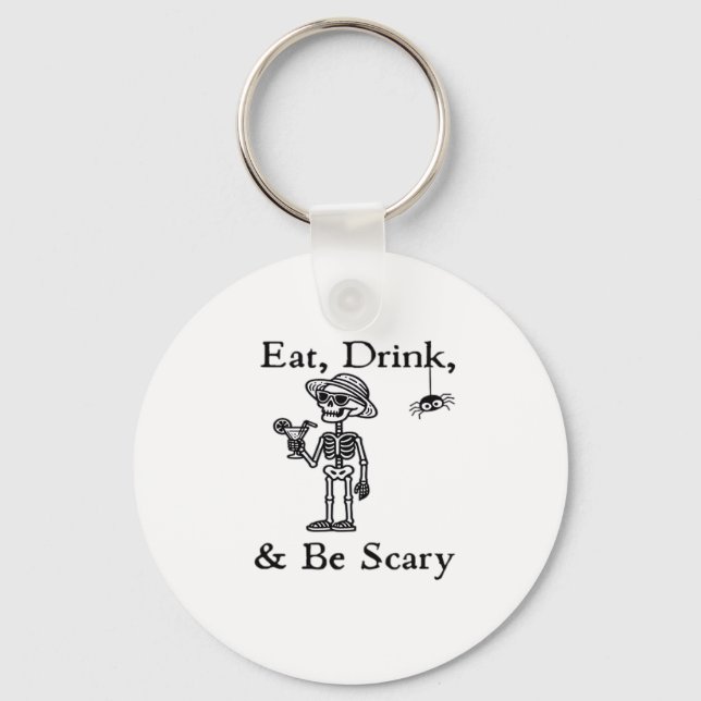 Eat Drink And Be Scary Halloween Aesthetic Style Keychain (Front)