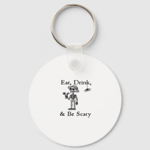 Eat Drink And Be Scary Halloween Aesthetic Style Keychain