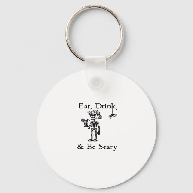 Eat Drink And Be Scary Halloween Aesthetic Style Keychain (Front)