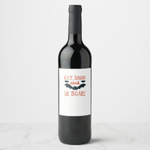 Eat Drink And Be Scary Halloween Bats Party Hallow Wine Label