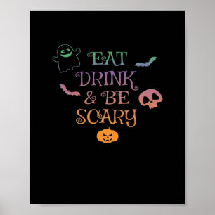 Eat Drink And Be Scary Halloween Classic Vintage G Poster