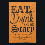 Eat Drink and be Scary Halloween Custom Family Kitchen Towel<br><div class="desc">No need to wait for Halloween; you can be scary anytime with this custom kitchen towel. Cooking is so much more frightful when you make food and drinks with the help of this dreadfully designed towel. Don't forget to customize the bottom with your family name, or any other text your...</div>