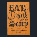 Eat Drink and be Scary Halloween Custom Family Kitchen Towel<br><div class="desc">No need to wait for Halloween; you can be scary anytime with this custom kitchen towel. Cooking is so much more frightful when you make food and drinks with the help of this dreadfully designed towel. Don't forget to customize the bottom with your family name, or any other text your...</div>