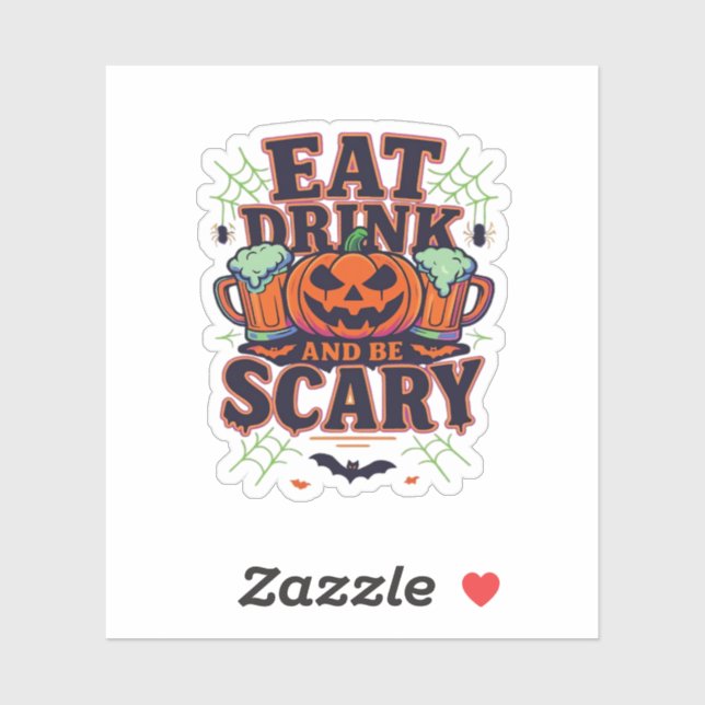 Eat Drink And Be Scary Halloween Design Creative S (Sheet)