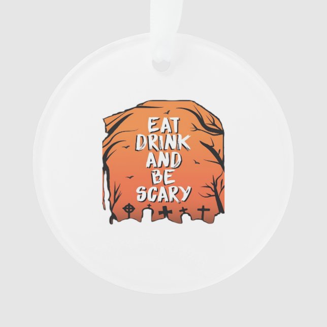 Eat Drink And Be Scary Halloween Design Creative S (devant)
