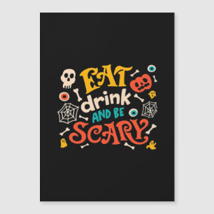 Eat Drink And Be Scary Halloween Design Essential 