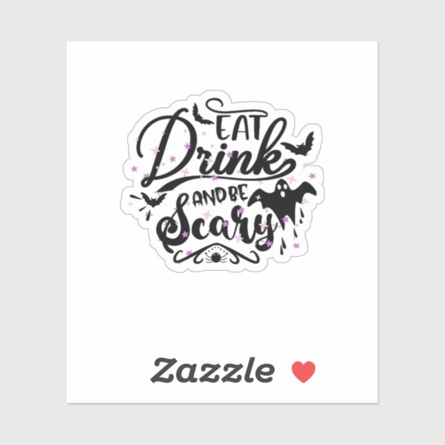 Eat Drink And Be Scary Halloween Design Trendy Art (Sheet)