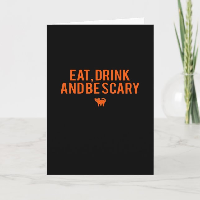 Eat Drink And Be Scary Halloween Fan Text Art Esse Card (Front)