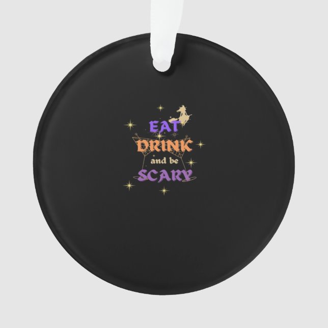 Eat Drink And Be Scary Halloween Funny Design (devant)
