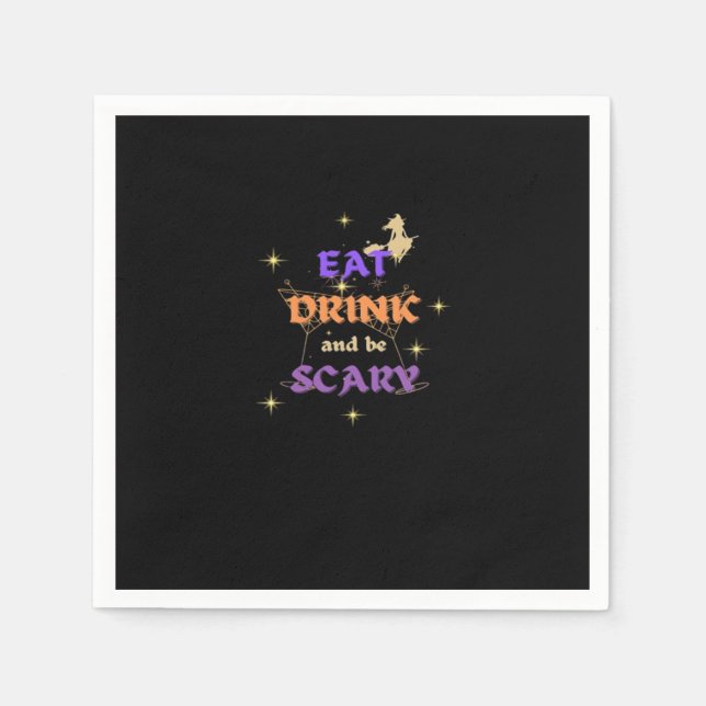 Eat Drink And Be Scary Halloween Funny Design Napkin (Front)