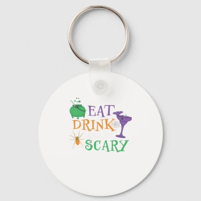 Eat Drink And Be Scary Halloween Keychain (Front)