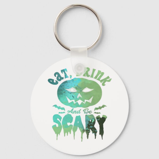 Eat Drink And Be Scary Halloween Light Keychain (Front)