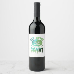 Eat Drink And Be Scary Halloween Light Wine Label