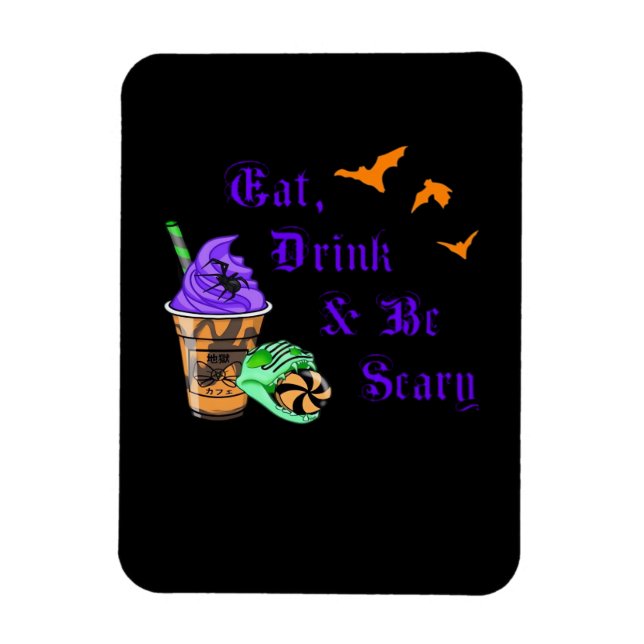 Eat Drink And Be Scary Halloween Minimal Clean Magnet (Vertical)