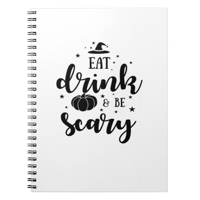 Eat Drink And Be Scary Halloween Notebook (Front)
