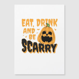Eat Drink And Be Scary Halloween Pumpkin Vintage G