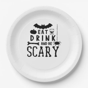 Eat Drink And Be Scary Halloween Quote Paper Plate