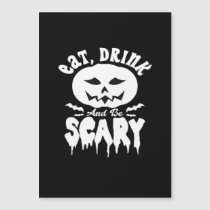 Eat Drink And Be Scary Halloween Retro Classic